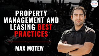 Chicago Property Management and Leasing Best Practices with Max Motew