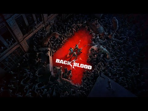 BACK 4 BLOOD 🧟 Die CHAOSTRUPPE übernimmt! | #001