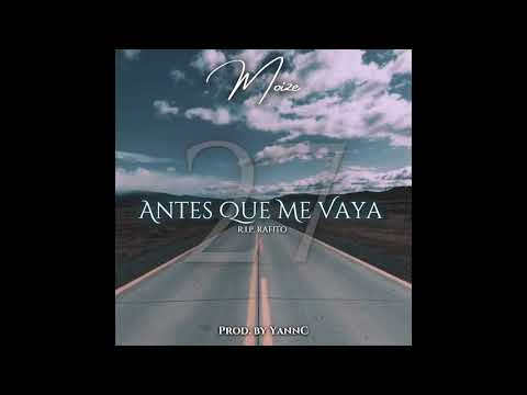 Moize - Antes Que Me Vaya