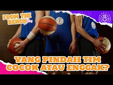 FROM THE BENCH EP116 | Do All the Satria Muda Players Want to Go to Bandung?