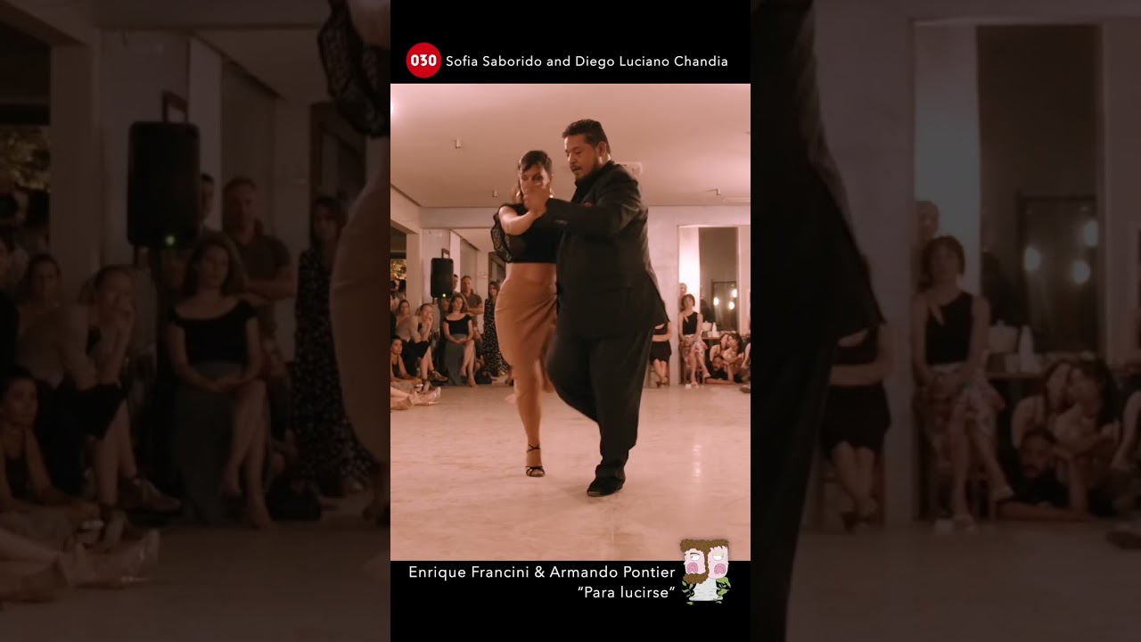 Video thumbnail for Sofia Saborido and Diego Luciano Chandia – Para lucirse #voluntadtango #030tango #tango