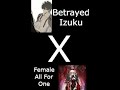 Betrayed Izuku X Female AFO Part 6