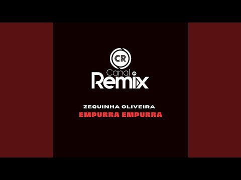 Empurra Empurra (Remix)