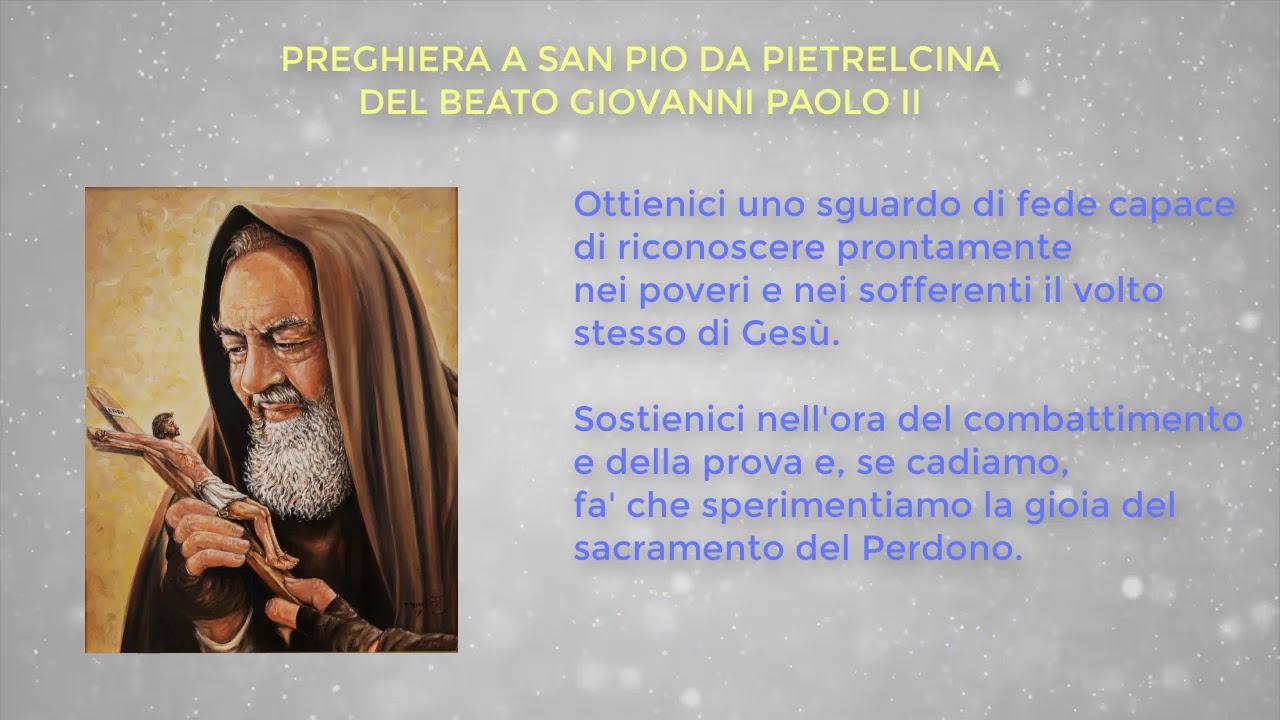 ‪Preghiera a Padre Pio da Pietrelcina (Giovanni Paolo II)