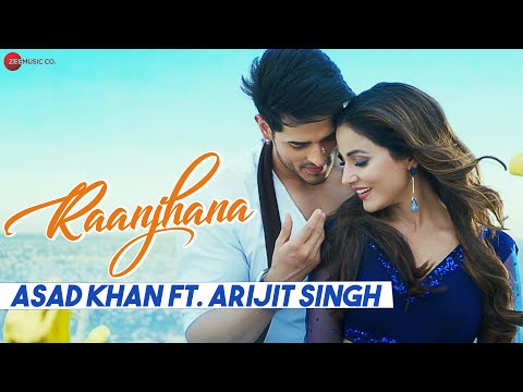 Raanjhana - Priyank Sharmaaa & Hina Khan | Asad Khan ft. Arijit Singh| Raqueeb | Zee Music Originals
