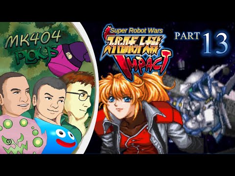 MK404 Plays Super Robot Wars Impact PT13 - "B" is For "Brilliant!" ...You Believe Me?[Sc. 35-38]