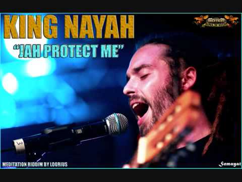 KING NAYAH   JAH PROTECT ME   MEDITATION RIDDIM BY LOORIUS !!!