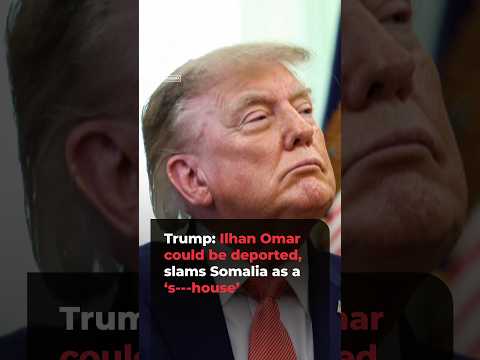 Trump: Ilhan Omar could be deported, slams Somalia as a ‘s---house’ | #ajshorts
