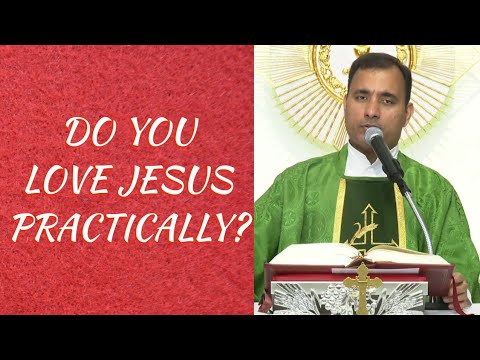 Do you love Jesus practically? - Fr Joseph Edattu VC