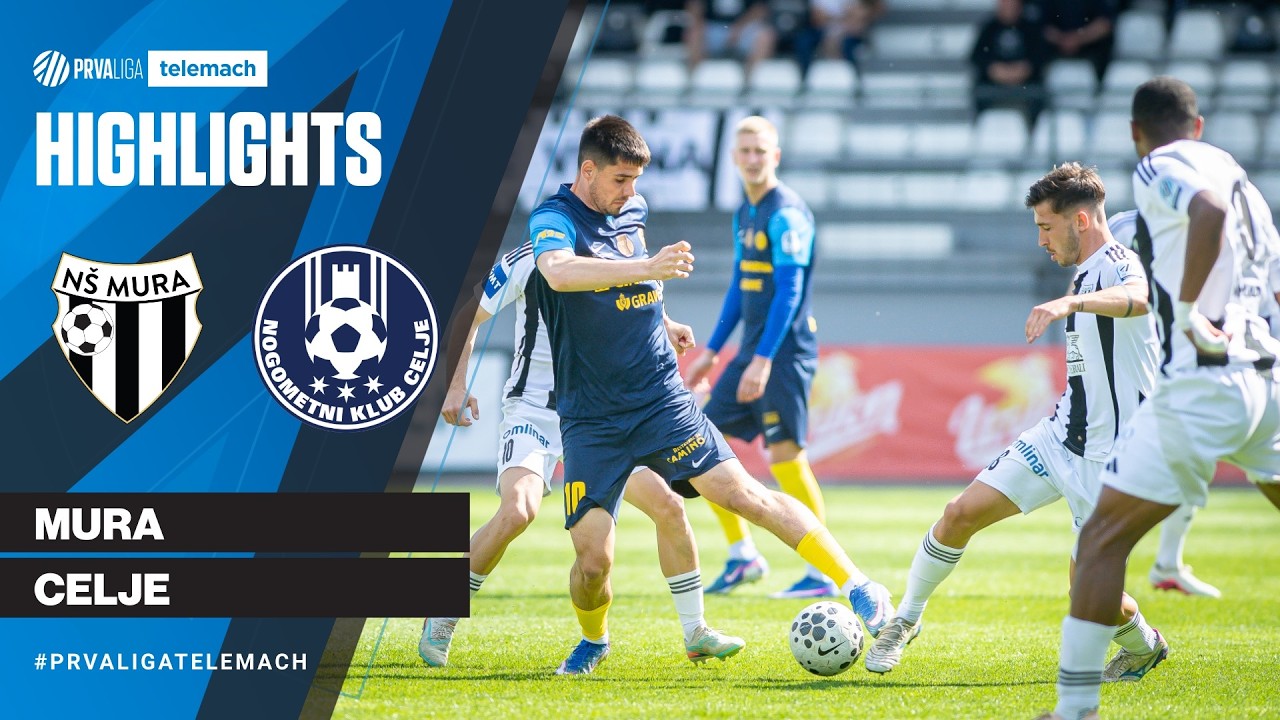 NŠ Mura vs NK Celje Highlights