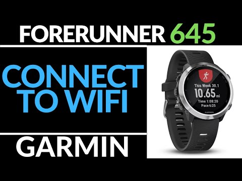 Connect to Wifi Network - Garmin Forerunner 645 Tutorial