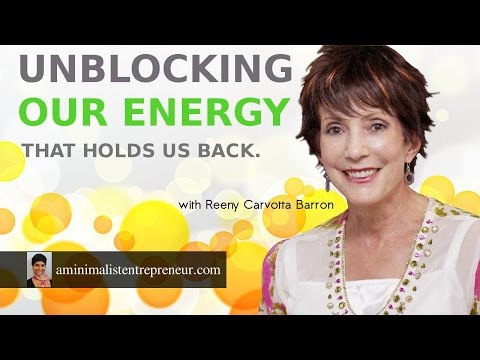 Unblocking Our Energy That Holds Us Back - Zuricka Azavedo & Reeny Carvotta Barron