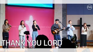 F.I.A LIVE WORSHIP - THANK YOU LORD (피아버전)