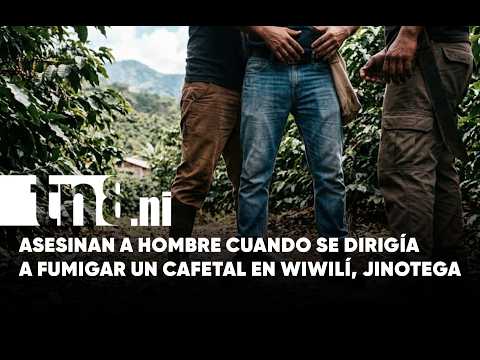 Dos sujetos emboscan a hombre y lo asesinan en Wiwilí, Jinotega