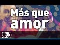 Grupo Galé - Más Que Amor | Karaoke