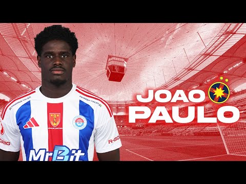 JOAO PAULO - Bun Venit La FCSB! ᴴᴰ 2026