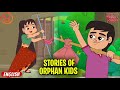 Stories Of Orphan Kids Moral Stories Compilation In English Story Time With Sudha Amma
