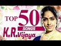 Top 50 Songs Of K R Vijaya One Stop Jukebox K R விஜயா பாடல்கள் Kannadasan 