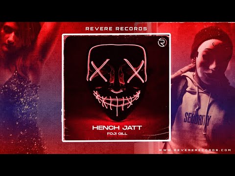 Foji Gill | Desi Crew | Hench Jatt (Official Video) Punjabi Songs 2021 - REVERE RECORDS
