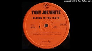 Tony Joe White - ( You&#39;re Gonna Look) Good in Blues 1991HQ Sound