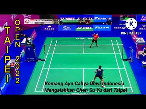 Moment Komang Ayu Cahya Dewi Indonesia  Kalahkan Chen Su Yu dari Taipei diBadminton Taipei Open 2022