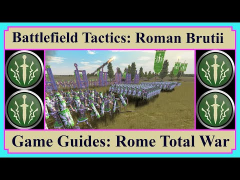 Roman Brutii - Battlefield Tactics | Game Guides | Rome Total War