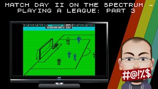 Match Day II On The Spectrum - Playing A League: Part 3