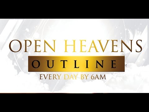 OPEN HEAVENS OUTLINE - Now That You Are Saved 1