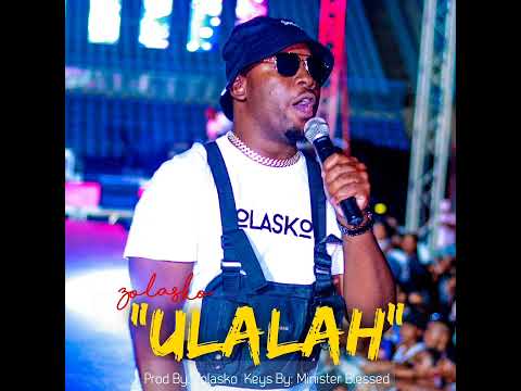 Zolasko_Ulalah (Officially Audio)