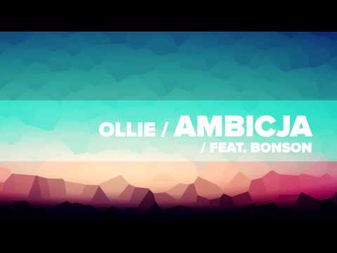 Ollie - Ambicja feat. Bonson [HostedBy@Dynamitri]
