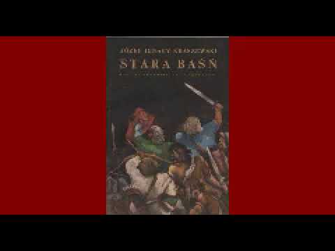 Stara baśń - Józef Ignacy Kraszewski -  AUDIOBOOK PL cz.2