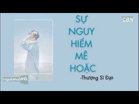 [vietsub] Sự nguy hiểm mê hoặc l O perigo da pessoa perdida - Thượng Sĩ Đạt l Shang Shi达
