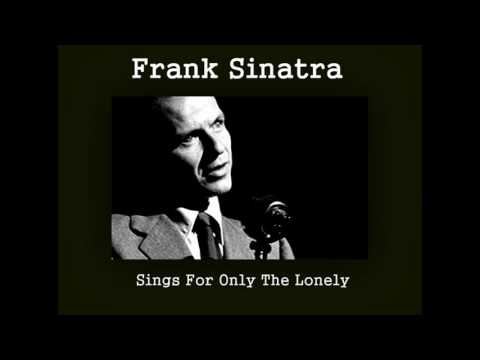 Frank Sinatra - It's A Lonesome Old Town