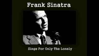 Frank Sinatra - It&#39;s A Lonesome Old Town