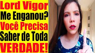 Lord Vigor Funciona? Lord Vigor É Confiável? Lord Vigor Para Que Serve? Lord Vigor Como Tomar?