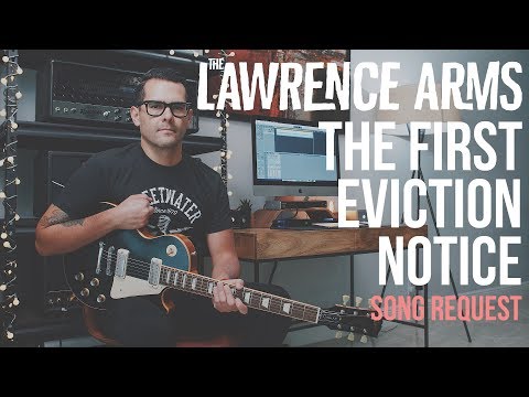 The First Eviction Notice - Lawrence Arms