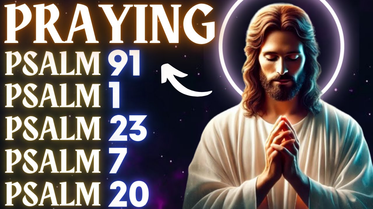 PRAYING PSALM FOR THE RESTORATION AND PROTECTION OF THE HOME