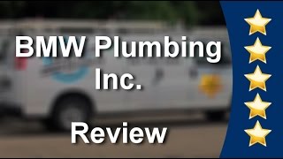 preview picture of video 'BMW Plumbing Inc. Deerfield         Amazing           Five Star Review by A C.'