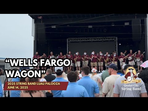 QCSB "Wells Fargo Wagon" - 2025 String Band Luau Palooza