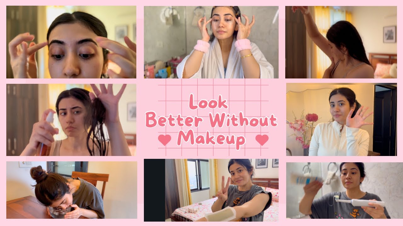 How to look better without makeup ! Tips for School, College & Office Girlies🌸 #glowup #skincare