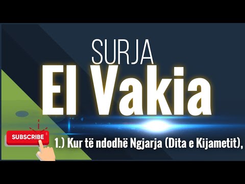 Surja Vakia Shqip - surja el vakia me perkthim.