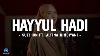 Download lagu HAYYUL HADI - Sulthon ft. Alfina Nindiyani (Lirik Sholawat) Cover Akustik | Sholawat Nabi 2025 mp3 Download lagu HAYYUL HADI - Sulthon ft. Alfina Nindiyani (Lirik Sholawat) Cover Akustik | Sholawat Nabi 2025 mp3