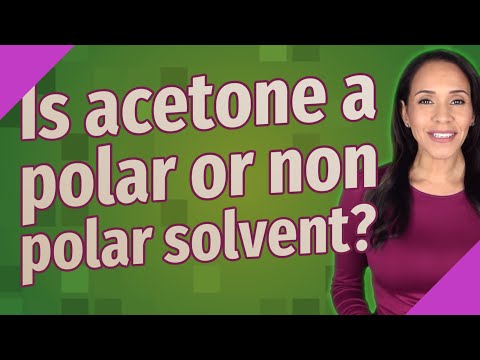 Is acetone a polar or non polar solvent?