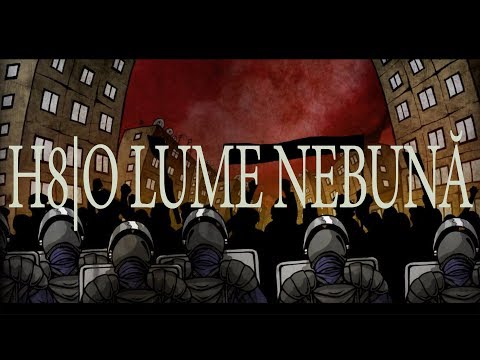 H8 - O Lume Nebuna [Official Music Video]