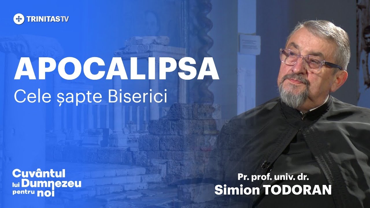Apocalipsa. Cele șapte Biserici