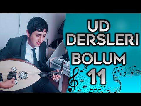Ud Dersleri 11.Bölüm - Muhammed Safa Karakelle