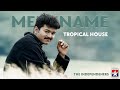 Melliname Melliname Tropical House Shajahaan Vijay The Independeners