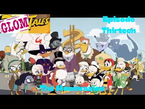 Glomtales! Episode Thirteen 2/2: The Moonvasion