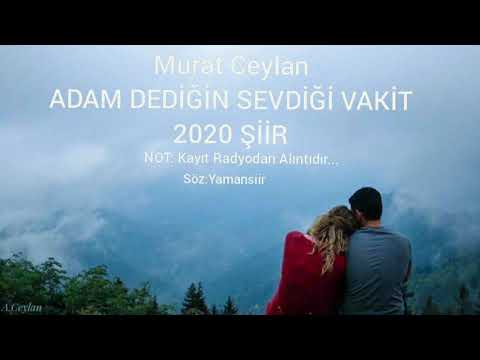 Murat Ceylan ADAM DEDİĞİN SEVDİĞİ VAKİT 2020 Şiir