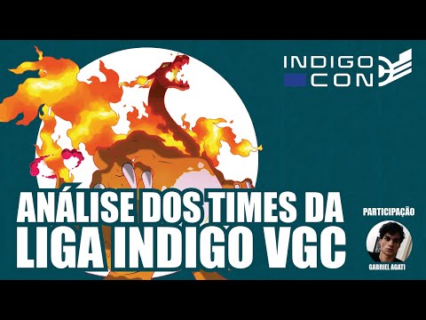 Análise dos times da Liga Indigo VGC c/ Gabriel Agati - LIGA INDIGO VGC